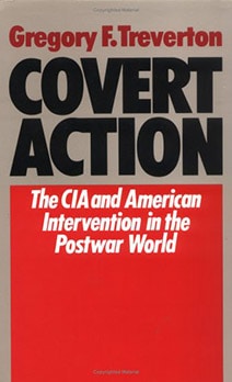 Covert Action The CIA and the Limits of American Intervention in the Postwar World