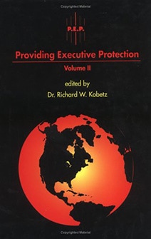 Providing Executive Protection Volume II