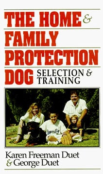 The Home Family Protection Dog Selection and Training